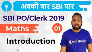 2:00 PM - SBI PO/Clerk 2019 | Maths by Arun Sir | Introduction