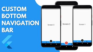 Bottom Navigation Bar in Flutter | Step by Step Tutorial