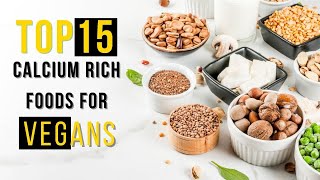 Top 15 Calcium Rich Foods For Vegans/ Non Dairy Calcium Rich Food/ High Calcium Foods/ Shorts