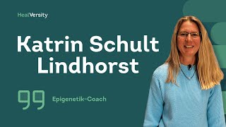 Katrin Schult Lindhorst -- Epigenetik-Coachin