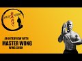 Musha shugyo an interview with wing chun kung fu master wong