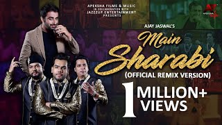 Main Sharabi (Official Remix Version) Rajeev Raja and Nizami Brothers | Ajay Jaswal | Apeksha Music