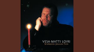 Video thumbnail of "Vesa-Matti Loiri - Sydämeeni joulun teen"