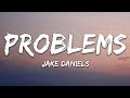 Jake Daniels Problems Lyrics mp3