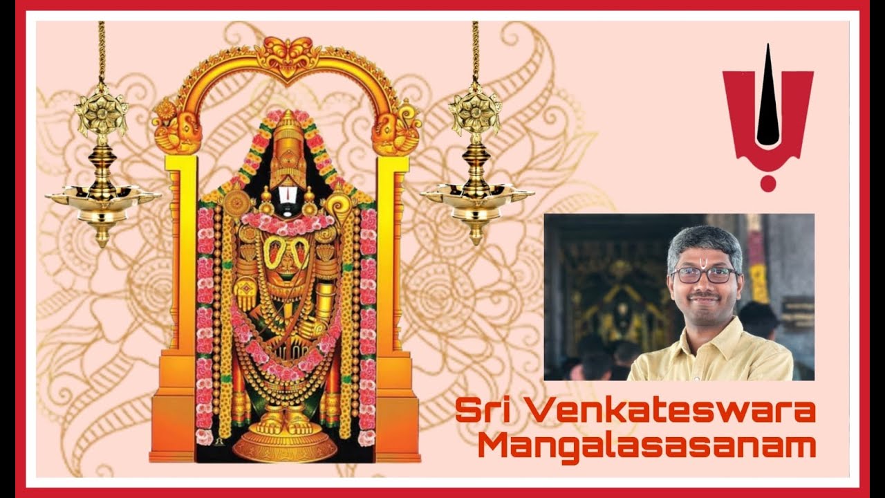 Sri Venkateswara Mangalasasanam