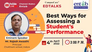 Best Ways for Assessing a Student's Performance | Mr. Rajesh Awasthi | CampusCare EdTalks