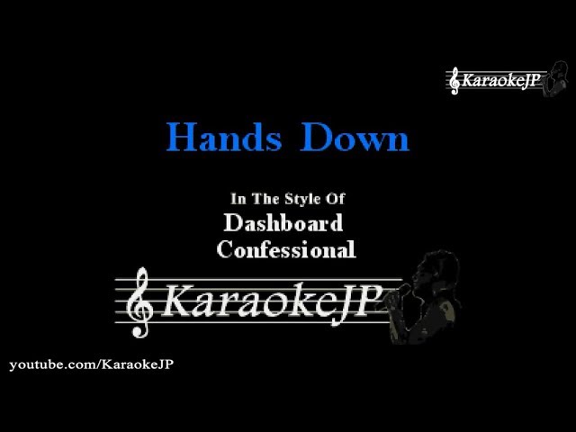 Hands Down (Karaoke) - Dashboard Confessional