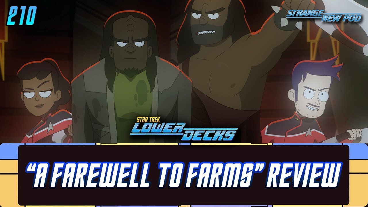 Star Trek: Lower Decks - Season 5, Episode 4 "A Farewell to Farms ...