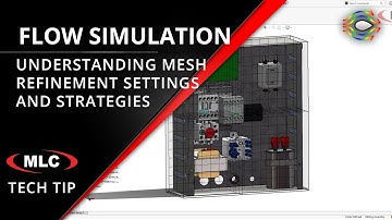 Understanding Mesh Refinement in SOLIDWORKS Flow Simulation CFD - Advanced Flow Tips & Tricks