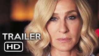 HERE AND NOW Official Trailer (2018) Sarah Jessica Parker, Renée Zellweger Drama Movie HD
