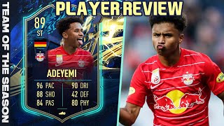 HE'S BACK! 😭 89 TOTS ADEYEMI PLAYER REVIEW! FIFA 22 ULTIMATE TEAM