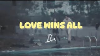 IU - Love Wins All (Lyrics)