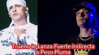 🔥Trueno le Lanza Fuerte  Indirecta a Peso Pluma  durante Concierto