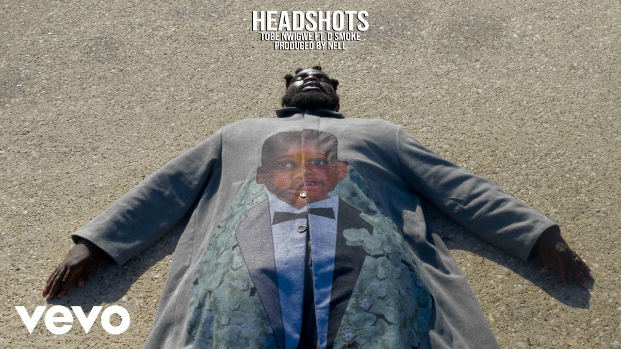 TOBE NWIGWE - HEADSHOTS FT. D SMOKE