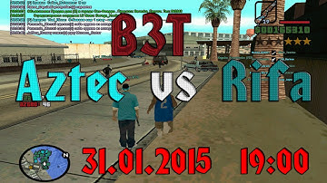 SAMP RP 02: Aztec vs Rifa