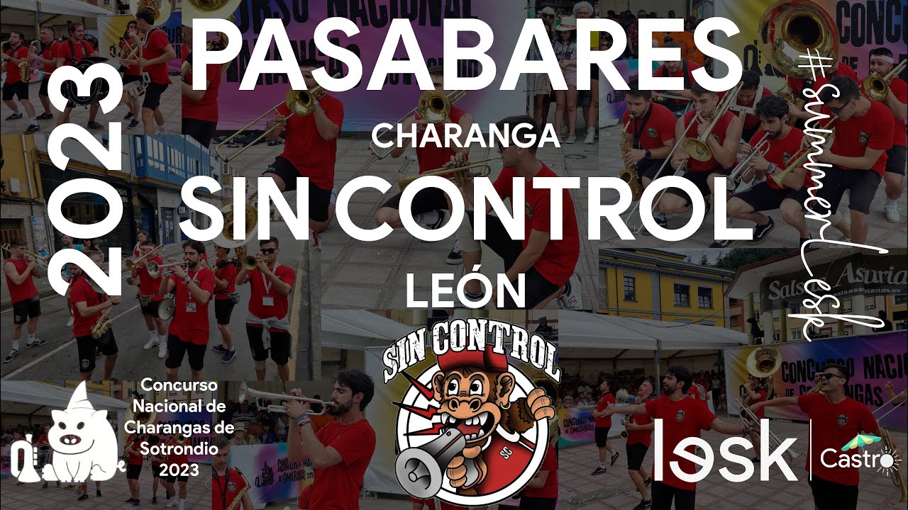 🥈CHARANGA SIN CONTROL🥈 | PASABARES |  Concurso Nacional Charangas Sotrondio 2023 | 