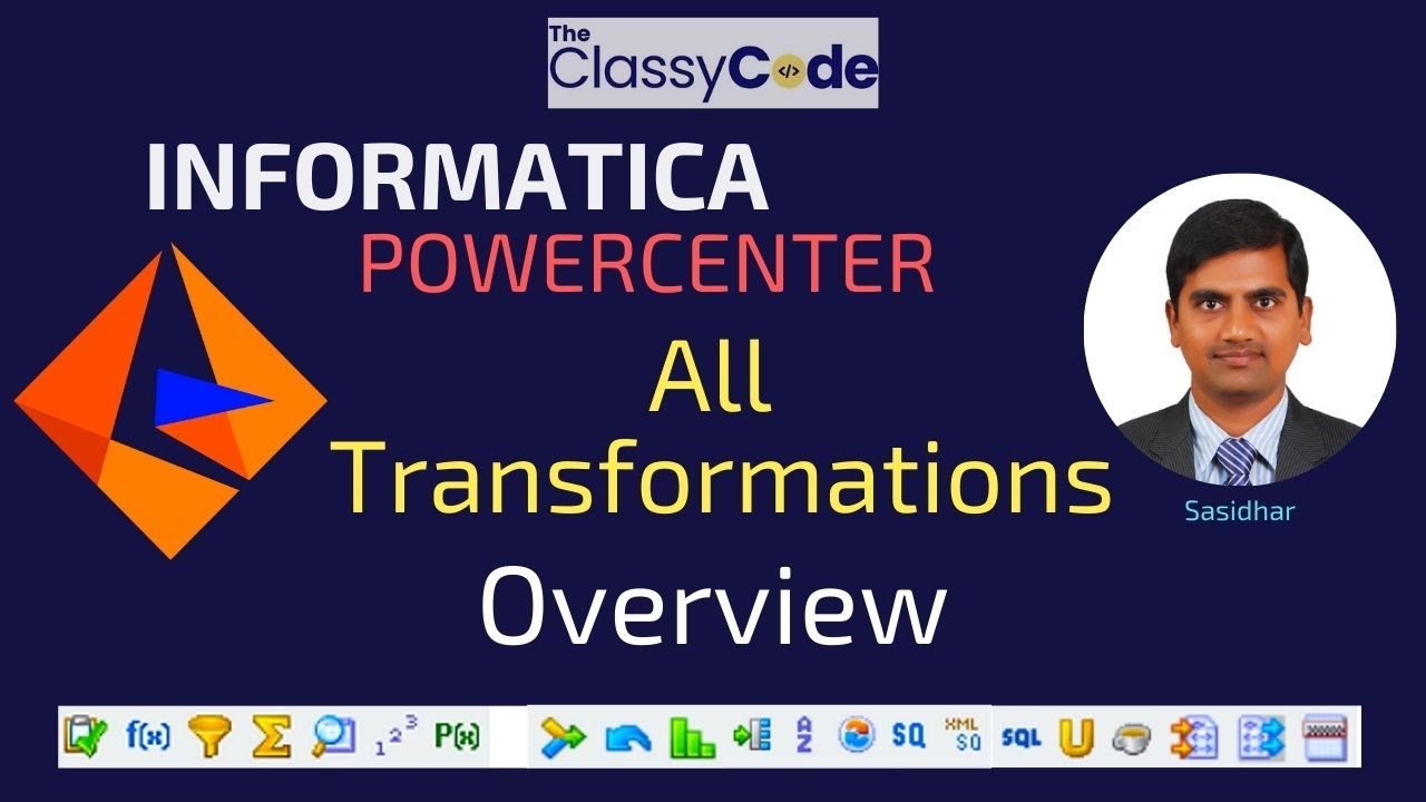 List of Transformations in Informatica PowerCenter | The Classy Code ...