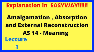 Amalgamation -  Introduction  - Lecture 1