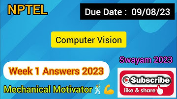 Computer Vision | Week 1 Quiz | Assignment 1 Solution | NPTEL | SWAYAM 2023