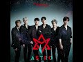 [99% INSTRUMENTAL] 아스트로 ASTRO アストロ - II愛している II Aishiteru Official Instrumental