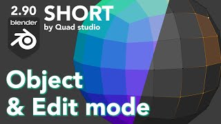Blender 2.9 Shorts _ Object and Edit mode