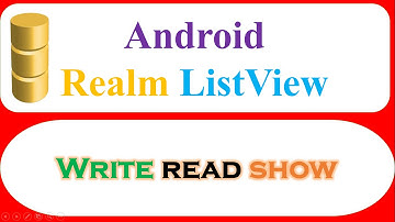 Android Realm Database Ep.03 : ListView - Save,Retrieve