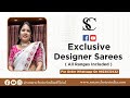 Exclusive designer sarees  all range included  for booking   9923032432 l smart choice