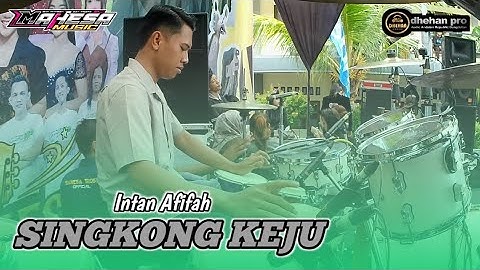 ( FARIZ KENDANG ) INTAN AFIFAH   SINGKONG KEJU - MAHESA MUSIC