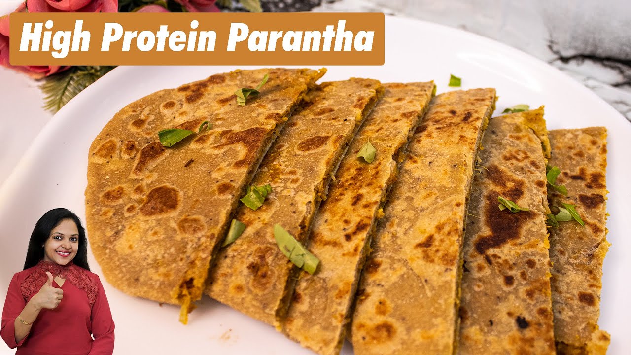 High Protein Breakfast Recipe which you will make everyday for family   Nutritious Paratha Recipe