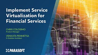 Famous Implement Service Virtualization for Financial Services | Parasoft Wealth