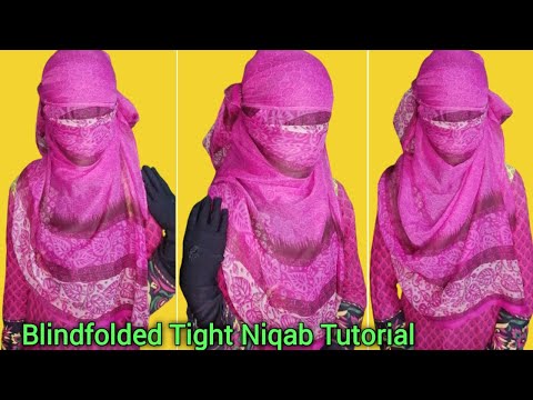 Blindfolded Tight Hijab & Niqab Tutorial With Dupatta | Hijab With 1 Part Niqab