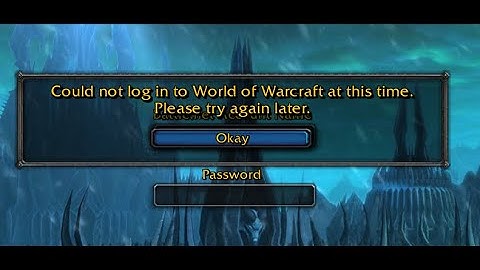 Could not login to World of Warcraft at this time (Warmane)