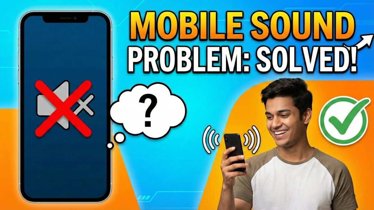 Mobile Sound Problem Solution | Mobile Se Awaaz Nahi Aa Rahi (100% Fix)