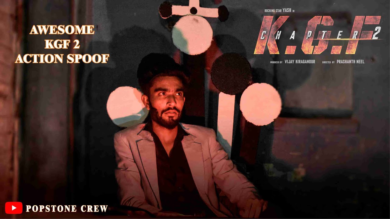KGF 2 Best Spoof | Best Dialogues Scene | Popstone Crew | ft. Yash 