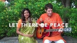 EDO & JO: LET THERE BE PEACE chords