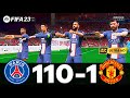 FIFA 23 - MESSI, RONALDO, MBAPPE, NEYMAR, ALL STARS | PSG 110 - 1 MANCHESTER UNITED