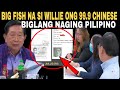 Involved sa 3bilyon shbu na si willie ong pure chekwa biglang naging pilipino