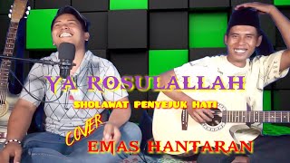 Sholawat ya Rosulallah versi (emas hantaran) terbaru