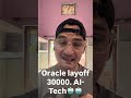 Oracle laidoff 30000 people when the profits are surging. #ai #oracle #layoffs