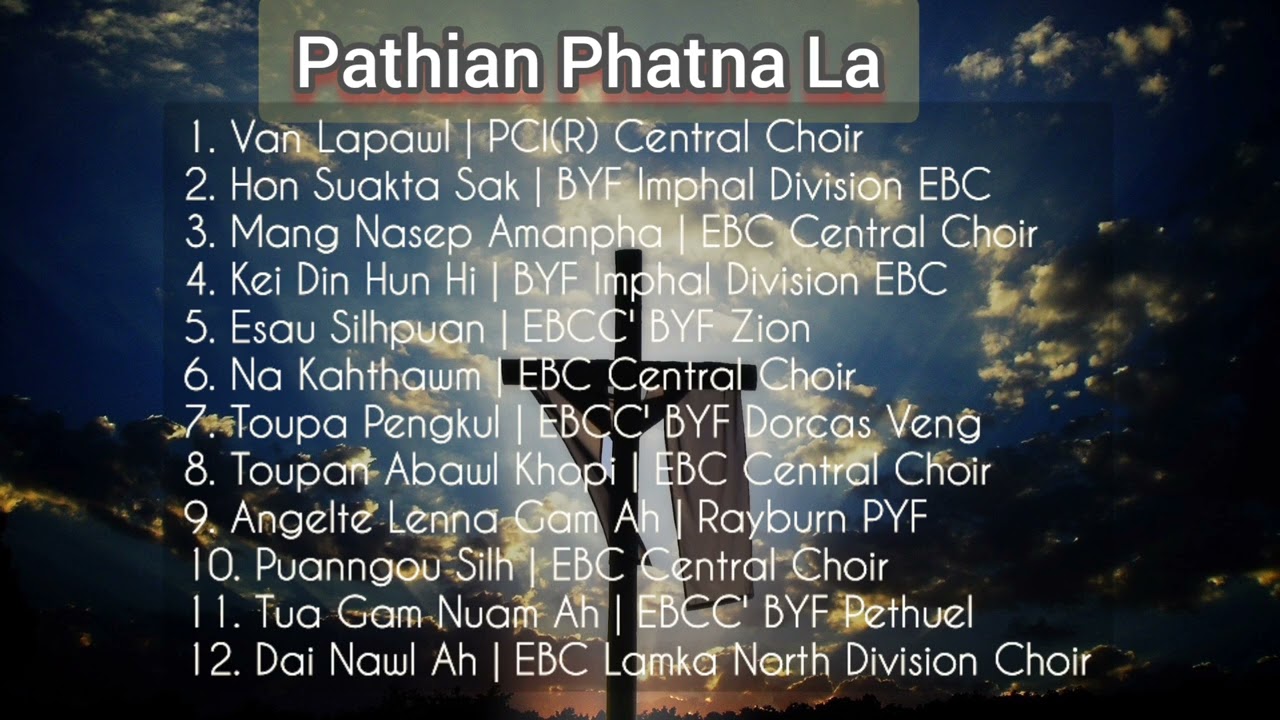 Phatna Lapawl Collection ❣️ (Paite_Zomi) 2022