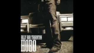 Watch Billy Bob Thornton Hobo video