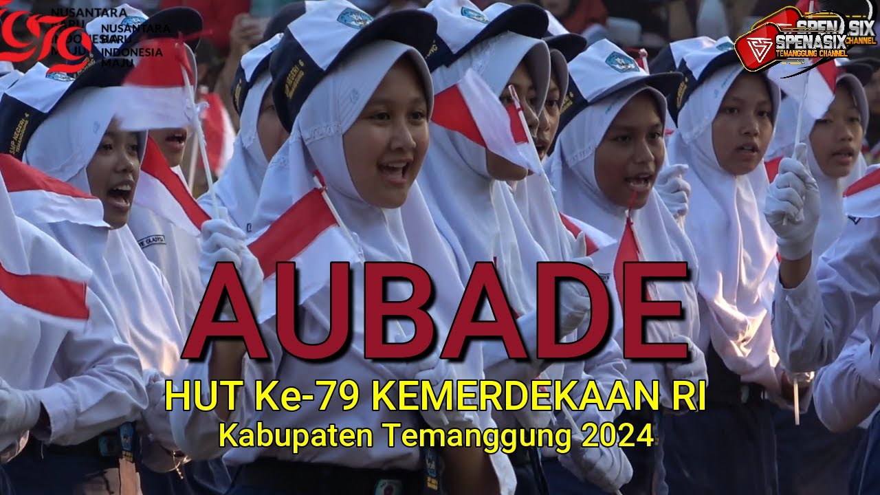 AUBADE HUT KE 79 KEMERDEKAAN RI Kabupaten Temanggung 2024