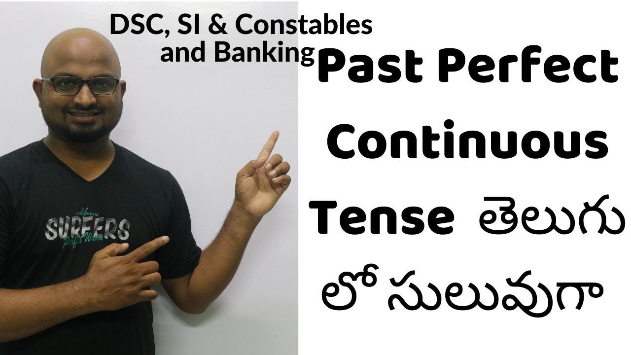 Past Perfect Continuous Tense in English Grammar In Telugu, Past Perfect Continuous Tense In Telugu
