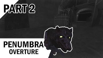 The Mines are Full of Dogs | Penumbra Overture Part 2