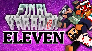 MINECRAFT FINAL PARADOX - EP11 - WHY DID YOU DO THAT?!