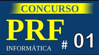 Concurso PRF 2016 2017 - Polícia Rodoviária Federal - Informática Aula 1 screenshot 4