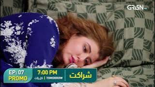 Sharakat Epiosde 07 Promo | Tomorrow 7PM | Sumaiyya Bukhsh | Danial Afzal | Multiverse Entertainment