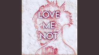 Love Me Not (Slowed + Reverb) - LilZie