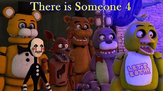 [SFM FNAF] There is Someone 4