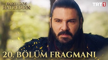 Barbaros Hayreddin: Sultanın Fermanı 20. Bölüm Fragmanı (Final)